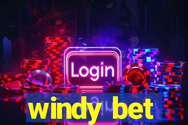 windy bet