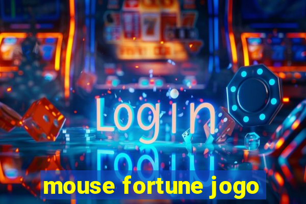 mouse fortune jogo