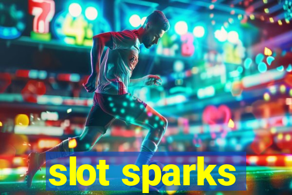 slot sparks