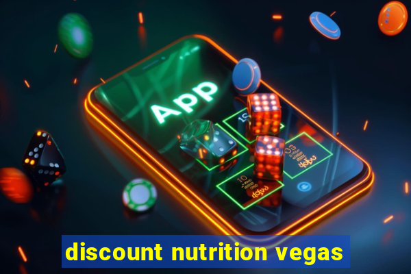 discount nutrition vegas