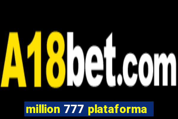 million 777 plataforma