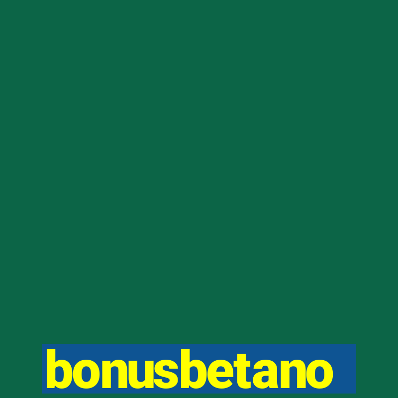 bonusbetano