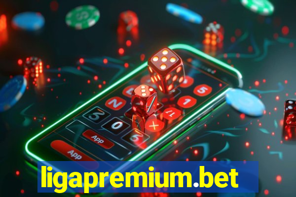 ligapremium.bet