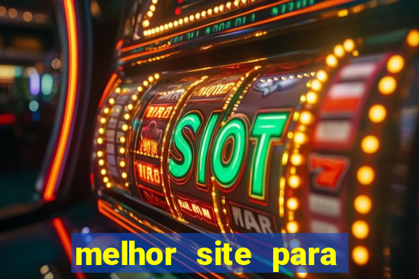 melhor site para jogar slots