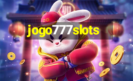 jogo777slots