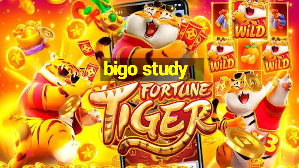 bigo study