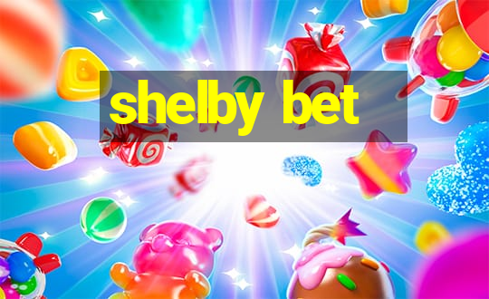 shelby bet