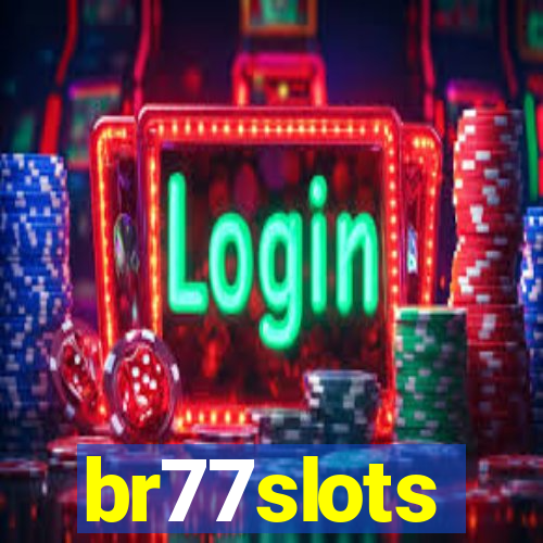 br77slots