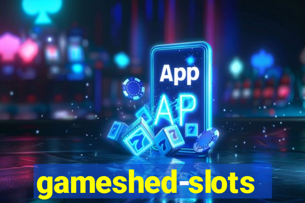 gameshed-slots