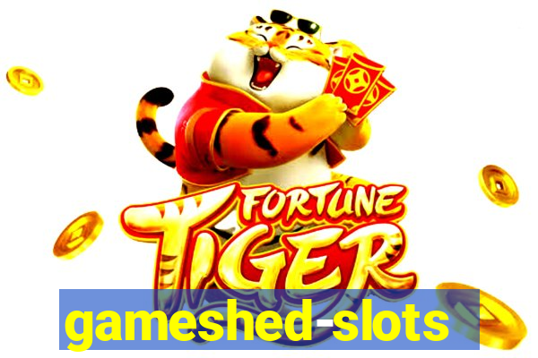 gameshed-slots