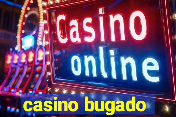 casino bugado