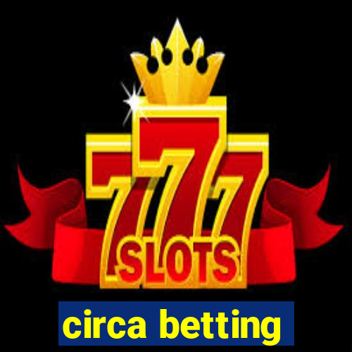 circa betting