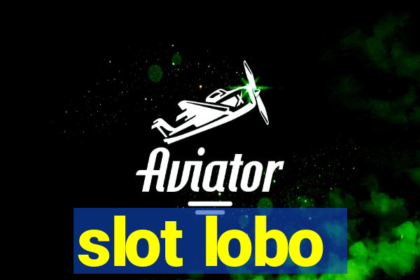 slot lobo