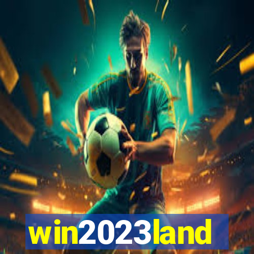 win2023land