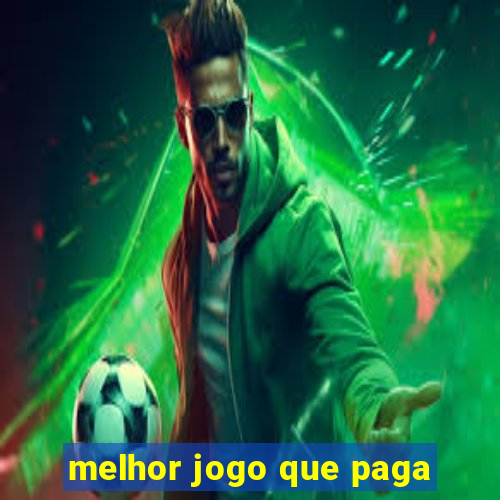 melhor jogo que paga