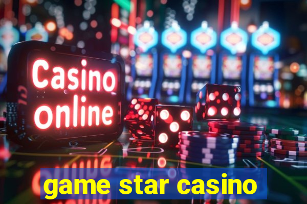 game star casino