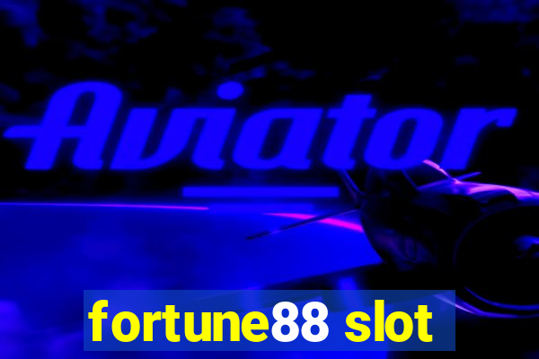 fortune88 slot