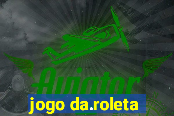 jogo da.roleta