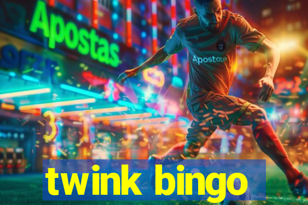 twink bingo