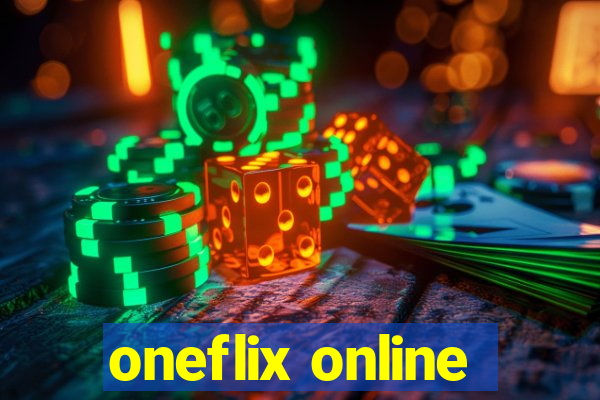 oneflix online