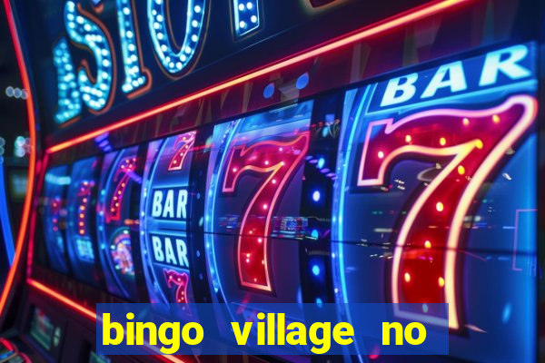 bingo village no deposit bonus