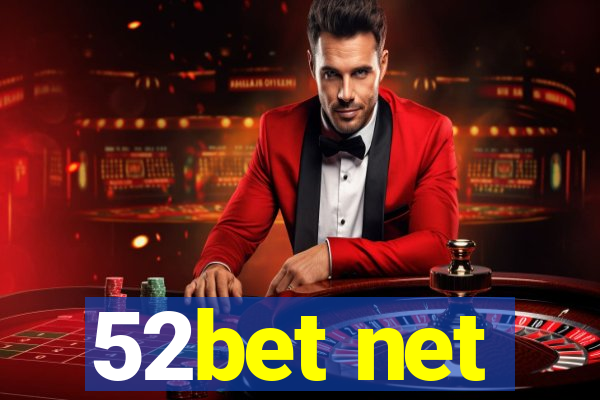 52bet net