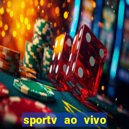 sportv ao vivo mega canais