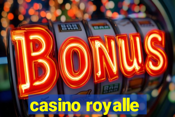 casino royalle