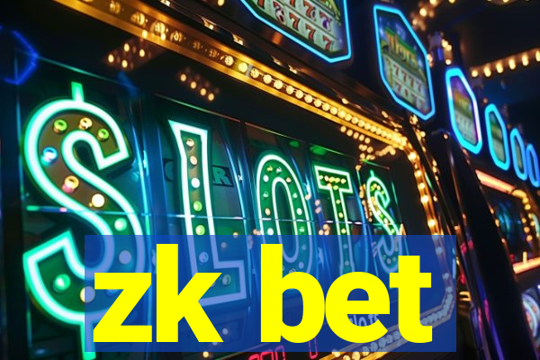 zk bet