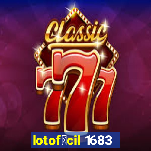 lotof谩cil 1683