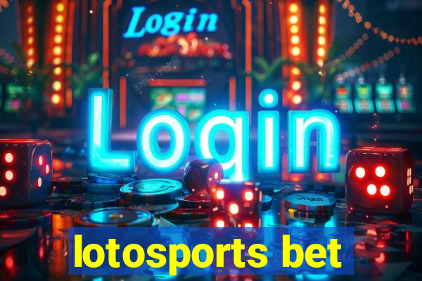 lotosports bet