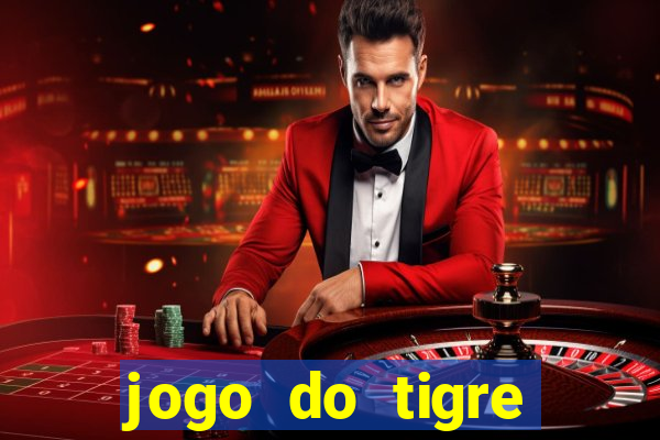 jogo do tigre falso dinheiro infinito