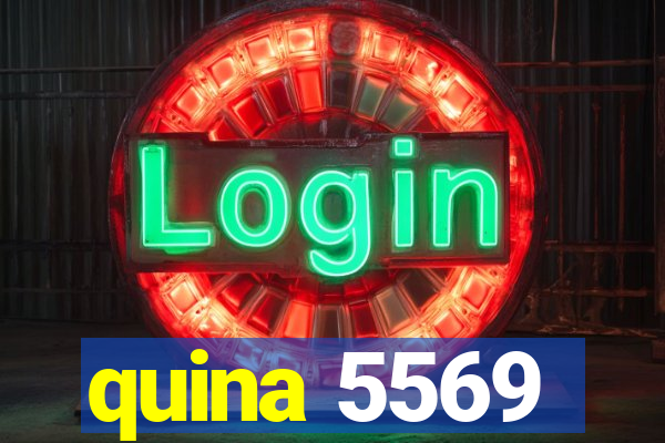 quina 5569