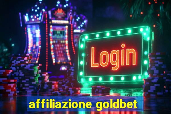 affiliazione goldbet