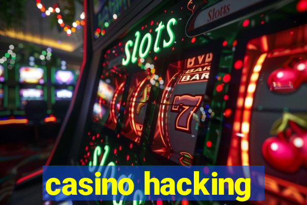 casino hacking