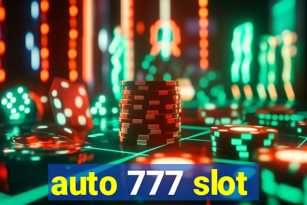 auto 777 slot