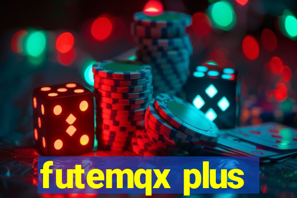 futemqx plus