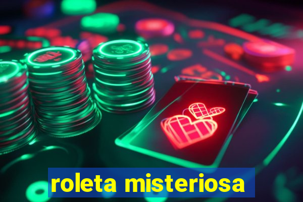 roleta misteriosa