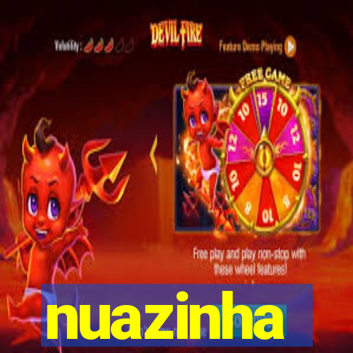 nuazinha