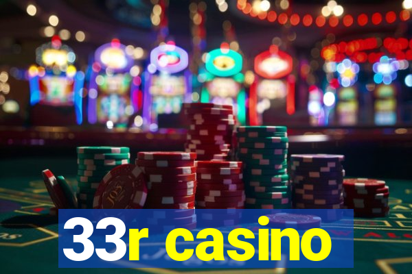 33r casino