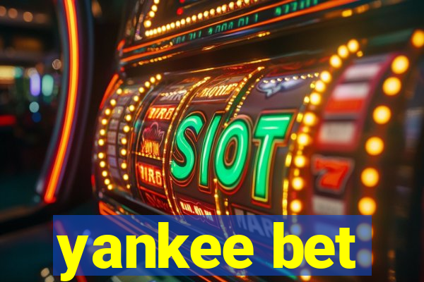 yankee bet