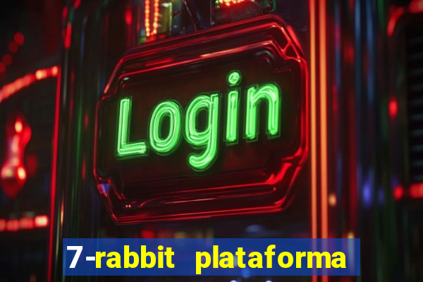 7-rabbit plataforma 