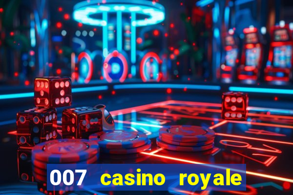 007 casino royale full movie