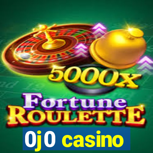 0j0 casino