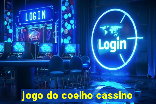 jogo do coelho cassino