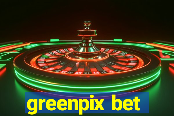 greenpix bet