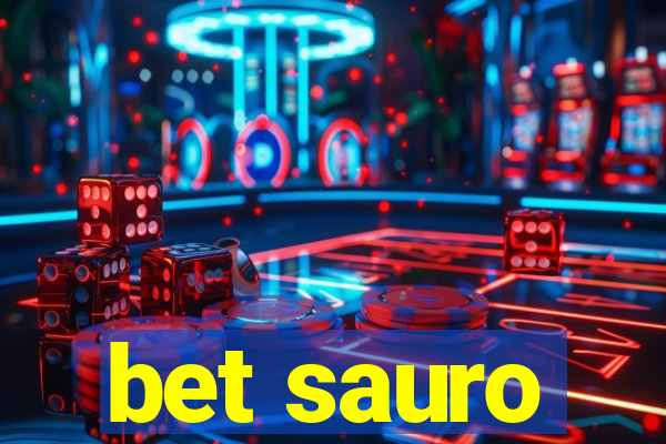 bet sauro