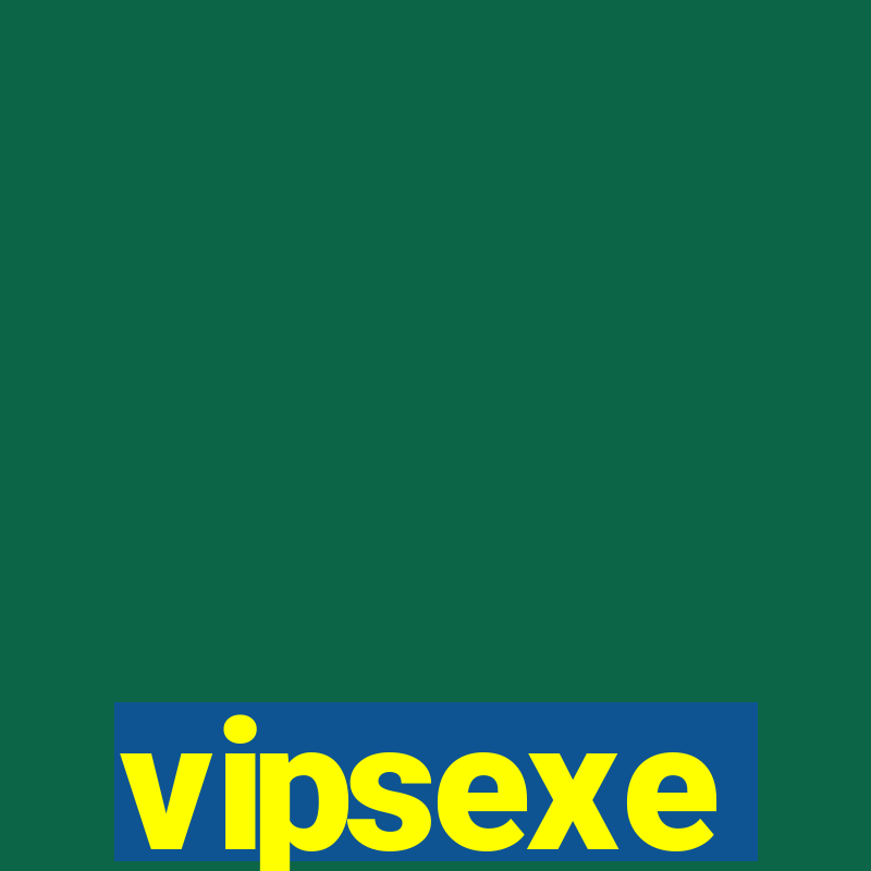 vipsexe