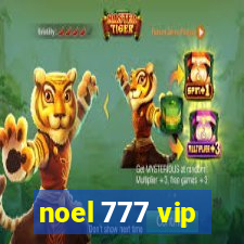 noel 777 vip