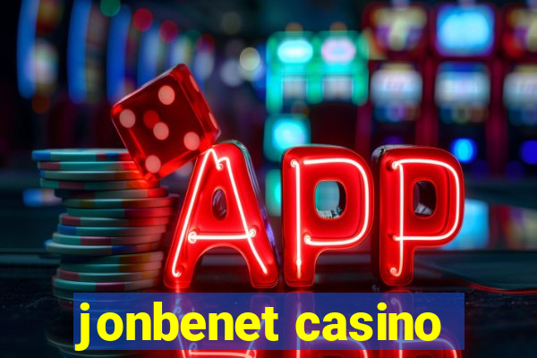 jonbenet casino